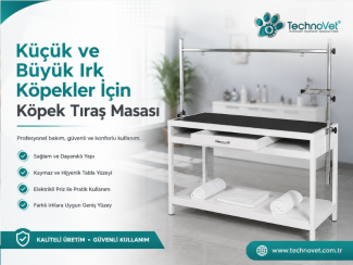 Köpek Tıraş Masası | Küçük ve Büyük Irklar | TechnoVet