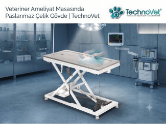 Veteriner Ameliyat Masasında Paslanmaz Çelik Gövde Neden Kullanılır?