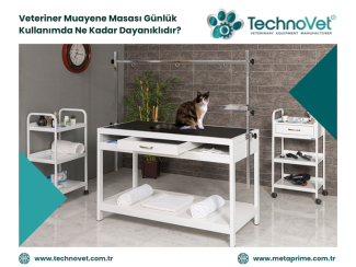 Veteriner Muayene Masası Günlük Kullanımda Ne Kadar Dayanıklıdır?