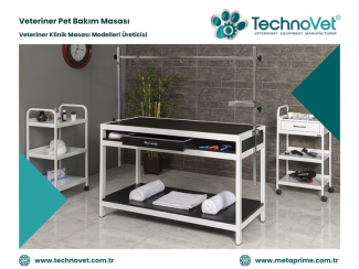 Veteriner Pet Bakım Masası | Veteriner Klinik Masası Modelleri | TechnoVet