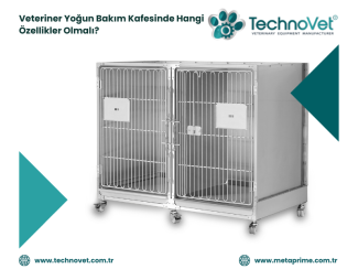 Veteriner Yoğun Bakım Kafesinde Hangi Özellikler Olmalı?